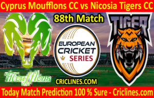 Today Match Prediction-Cyprus Moufflons CC vs Nicosia Tigers CC-ECS T10 Cyprus Series-88th Match-Who Will Win