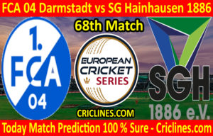 Today Match Prediction-FCA 04 Darmstadt vs SG Hainhausen 1886-ECS T10 Gothenburg Series-68th Match-Who Will Win