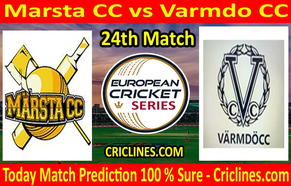 Today Match Prediction-Marsta CC vs Varmdo CC-ECS T10 Kummerfeld Series-24th Match-Who Will Win