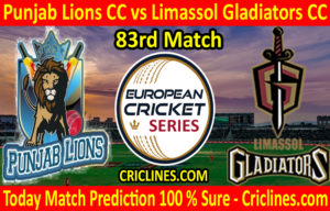 Today Match Prediction-Punjab Lions CC vs Limassol Gladiators CC-ECS T10 Cyprus Series-83rd Match-Who Will Win