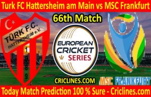 Today Match Prediction-Turk FC Hattersheim am Main vs MSC Frankfurt-ECS T10 Gothenburg Series-66th Match-Who Will Win