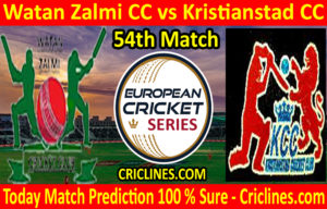 Today Match Prediction-Watan Zalmi CC vs Kristianstad CC-ECS T10 Gothenburg Series-54th Match-Who Will Win