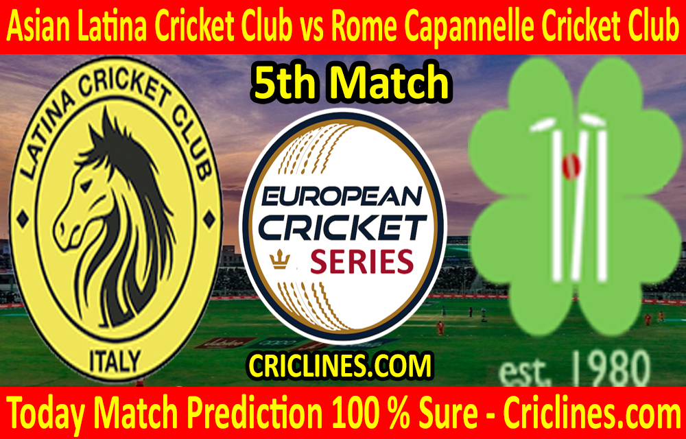 Today Match Prediction-Asian Latina Cricket Club vs Rome Capannelle Cricket Club-ECS T10 Rome Series-5th Match-Who Will Win