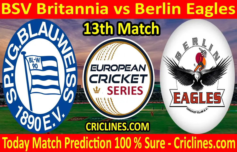 Today Match Prediction-Berlin Eagles CC vs BSV Britannia-ECS T10 Dresden Series-13th Match-Who Will Win