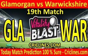 Today Match Prediction-Glamorgan vs Warwickshire-Vitality T20 Blast 2020-19th Match-Who Will Win