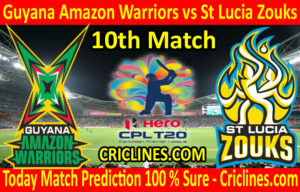 Today Match Prediction-Guyana Amazon Warriors vs St Lucia Zouks-CPL T20 2020-10th Match-Who Will Win
