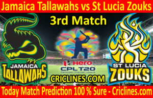 Today Match Prediction-Jamaica Tallawahs vs St Lucia Zouks-CPL T20 2020-3rd Match-Who Will Win
