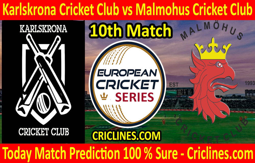 Today Match Prediction-Karlskrona Cricket Club vs Malmohus Cricket Club-ECS T10 Series-10th Match-Who Will Win