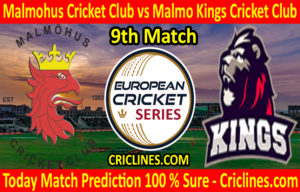 Today Match Prediction-Malmohus Cricket Club vs Malmo Kings Cricket Club-ECS T10 Series-9th Match-Who Will Win
