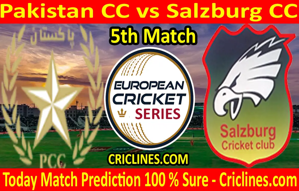 Today Match Prediction-Pakistan CC vs Salzburg CC-ECS T10 Vienna Series-5th Match-Who Will Win