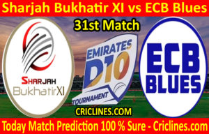 Today Match Prediction-Sharjah Bukhatir XI vs ECB Blues-D10 League Emirates-UAE-31st Match-Who Will Win