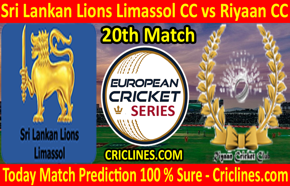 Today Match Prediction-Sri Lankan Lions Limassol CC vs Riyaan CC-ECS T10 Cyprus Series-20th Match-Who Will Win