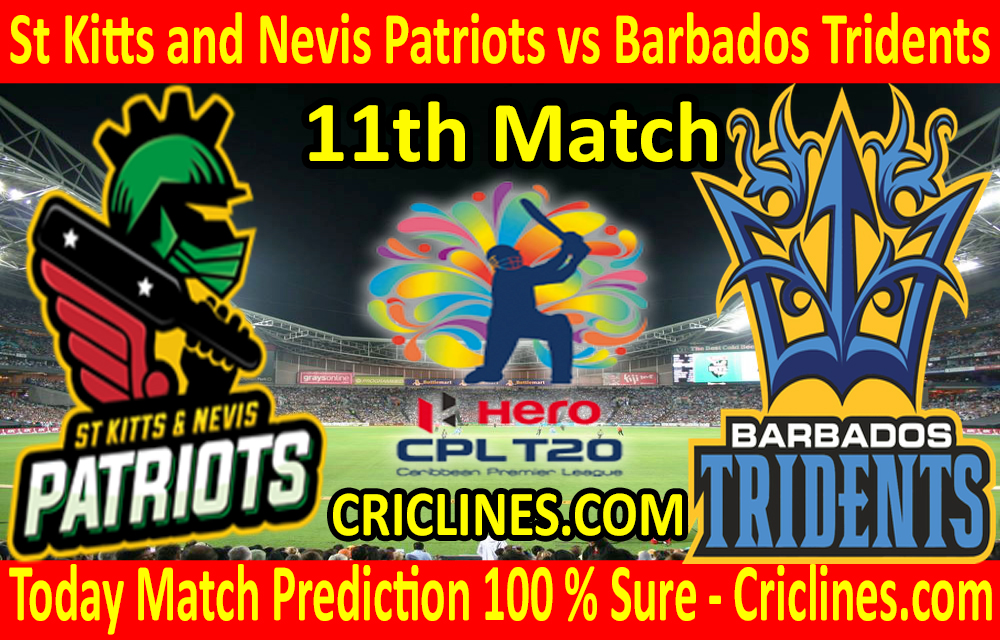 Today Match Prediction-St Kitts and Nevis Patriots vs Barbados Tridents-CPL T20 2020-11th Match-Who Will Win