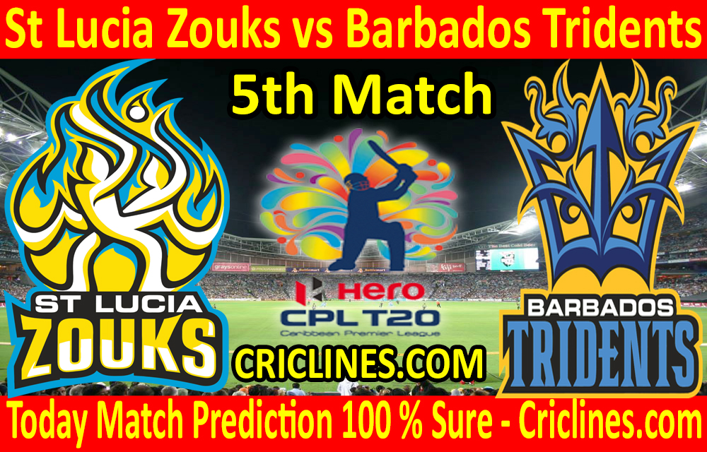 Today Match Prediction-St Lucia Zouks vs Barbados Tridents-CPL T20 2020-5th Match-Who Will Win
