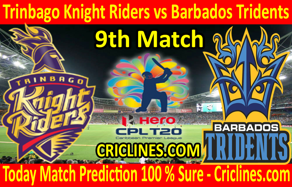 Today Match Prediction-Trinbago Knight Riders vs Barbados Tridents-CPL T20 2020-9th Match-Who Will Win