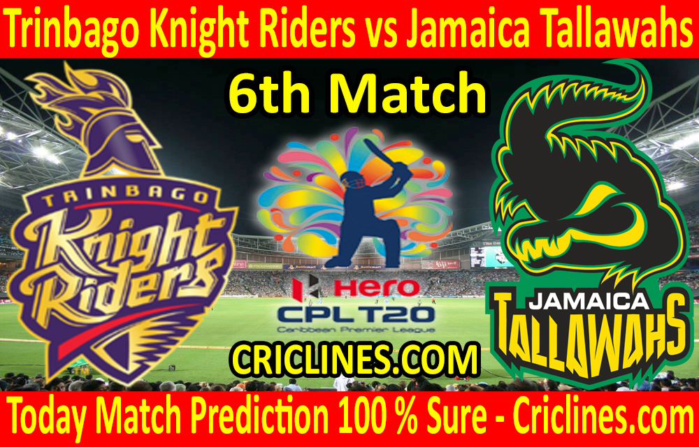 Today Match Prediction-Trinbago Knight Riders vs Jamaica Tallawahs-CPL T20 2020-6th Match-Who Will Win