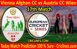 Today Match Prediction-Vienna Afghan CC vs Austria CC Wien-ECS T10 Vienna Series-17th Match-Who Will Win