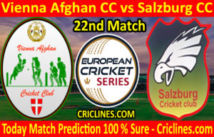 Today Match Prediction-Vienna Afghan CC vs Salzburg CC-ECS T10 Vienna Series-22nd Match-Who Will Win