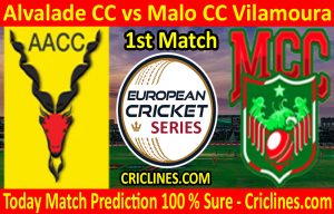 Today Match Prediction-Alvalade CC vs Malo CC Vilamoura-ECS T10 Cartaxo Series-1st Match-Who Will Win