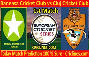 Today Match Prediction-Baneasa Cricket Club vs Cluj Cricket Club-ECS T10 Romania Series-1st Match-Who Will Win