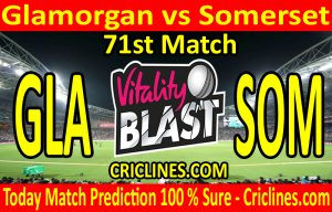 Today Match Prediction-Glamorgan vs Somerset-Vitality T20 Blast 2020-71st Match-Who Will Win