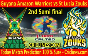 Today Match Prediction-Guyana Amazon Warriors vs St Lucia Zouks-CPL T20 2020-2nd Semi-final-Who Will Win