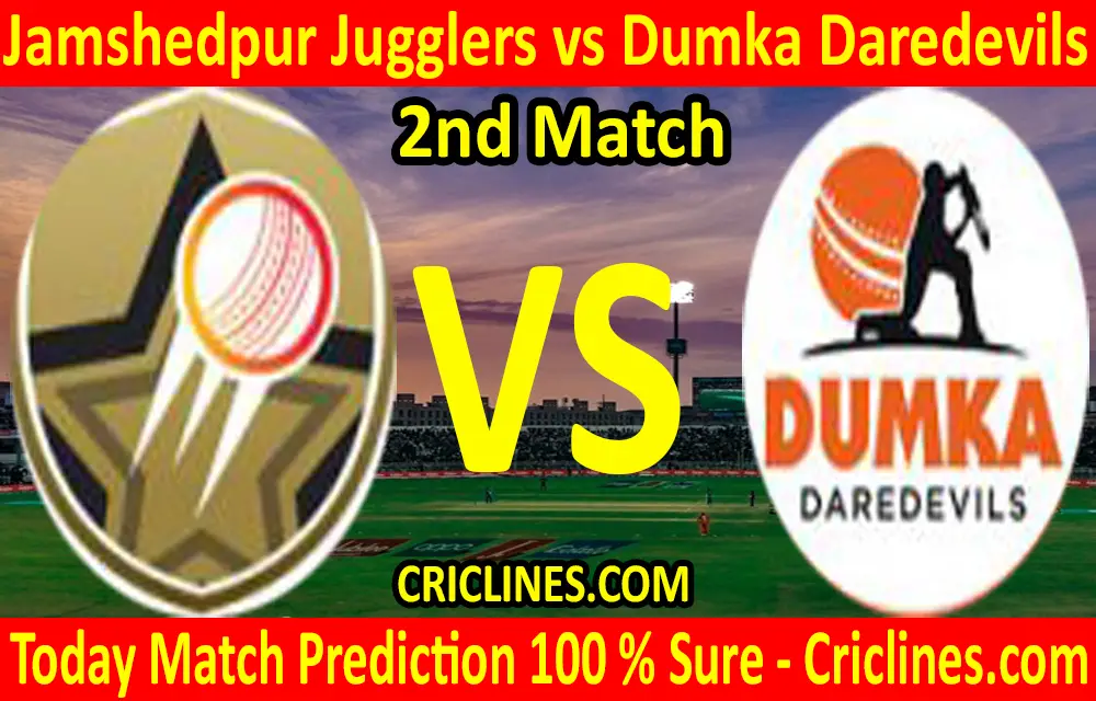 Today Match Prediction-Jamshedpur Jugglers vs Dumka Daredevils-Jharkhand T20 League-JSCA-2nd Match-Who Will Win