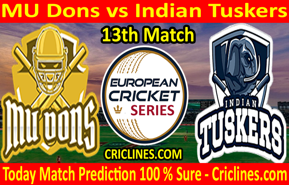 Today Match Prediction-MU Dons vs Indian Tuskers-ECS T10 Bulgaria Series-13th Match-Who Will Win
