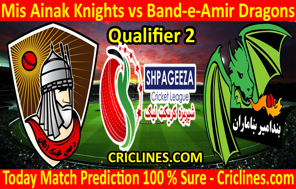 Today Match Prediction-Mis Ainak Knights vs Band-e-Amir Dragons-Shpageeza T20 Cricket League-Qualifier 2-Who Will Win
