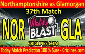 Today Match Prediction-Northamptonshire vs Glamorgan-Vitality T20 Blast 2020-37th Match-Who Will Win