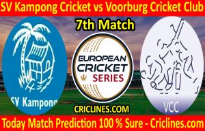 Today Match Prediction-SV Kampong Cricket vs Voorburg Cricket Club-ECS T10 Capelle Series-7th Match-Who Will Win