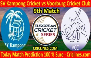 Today Match Prediction-SV Kampong Cricket vs Voorburg Cricket Club-ECS T10 Capelle Series-9th Match-Who Will Win