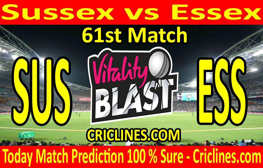 Today Match Prediction-Sussex vs Essex-Vitality T20 Blast 2020-61st Match-Who Will Win