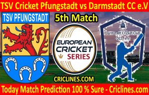 Today Match Prediction-TSV Cricket Pfungstadt vs Darmstadt CC e.V-ECS T10 Frankfurt Series-5th Match-Who Will Win