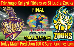 Today Match Prediction-Trinbago Knight Riders vs St Lucia Zouks-CPL T20 2020-Final Match-Who Will Win