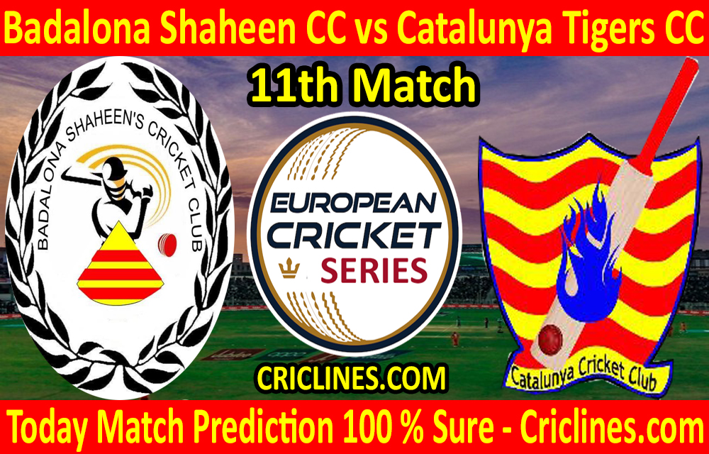 Today Match Prediction-Badalona Shaheen CC vs Catalunya Tigers CC-ECS T10 Barcelona Series-11th Match-Who Will Win