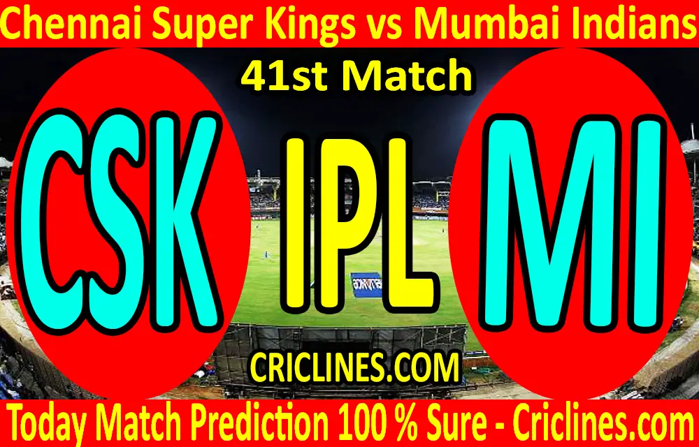 Today Match Prediction-Chennai Super Kings vs Mumbai Indians-IPL T20 2020-41st Match-Who Will Win