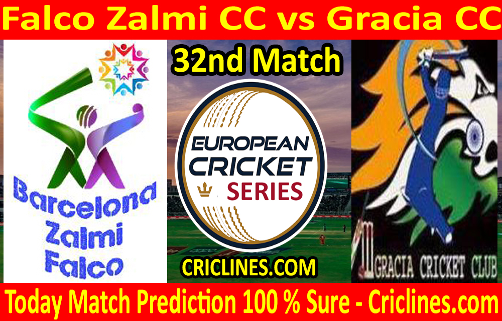 Today Match Prediction-Falco Zalmi CC vs Gracia CC-ECS T10 Barcelona Series-32nd Match-Who Will Win