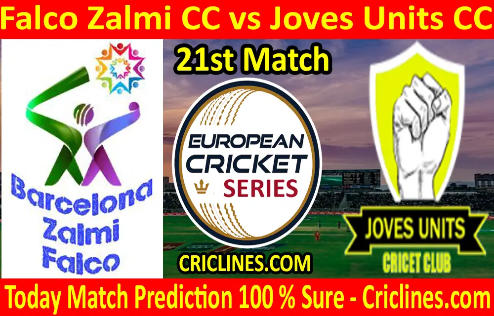 Today Match Prediction-Falco Zalmi CC vs Joves Units CC-ECS T10 Barcelona Series-21st Match-Who Will Win