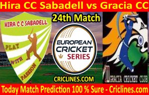 Today Match Prediction-Hira CC Sabadell vs Gracia CC-ECS T10 Barcelona Series-24th Match-Who Will Win