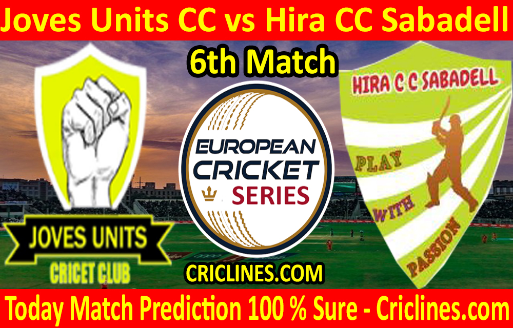 Today Match Prediction-Joves Units CC vs Hira CC Sabadell-ECS T10 Barcelona Series-6th Match-Who Will Win