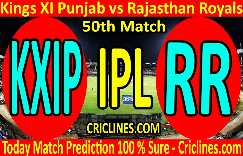 Today Match Prediction-Kings XI Punjab vs Rajasthan Royals-IPL T20 2020-50th Match-Who Will Win