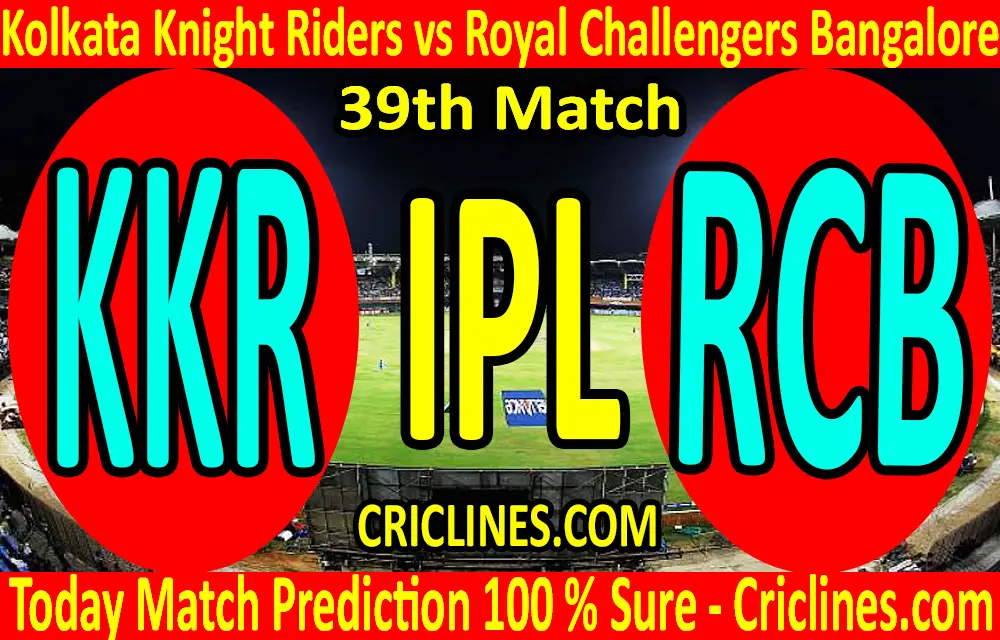 Today Match Prediction-Kolkata Knight Riders vs Royal Challengers Bangalore-IPL T20 2020-39th Match-Who Will Win
