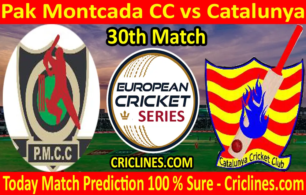 Today Match Prediction-Pak Montcada CC vs Catalunya-ECS T10 Barcelona Series-30th Match-Who Will Win