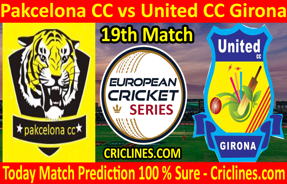 Today Match Prediction-Pakcelona CC vs United CC Girona-ECS T10 Barcelona Series-19th Match-Who Will Win