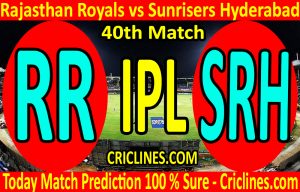 Today Match Prediction-Rajasthan Royals vs Sunrisers Hyderabad-IPL T20 2020-40th Match-Who Will Win