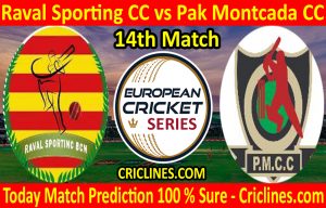 Today Match Prediction-Raval Sporting CC vs Pak Montcada CC-ECS T10 Barcelona Series-14th Match-Who Will Win