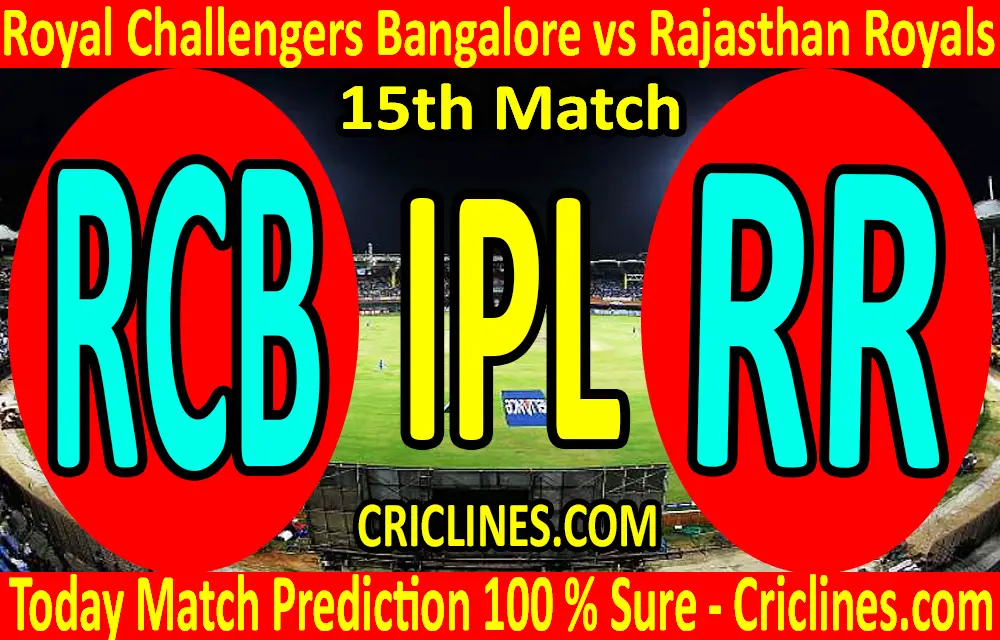Today Match Prediction-Royal Challengers Bangalore vs Rajasthan Royals-IPL T20 2020-15th Match-Who Will Win