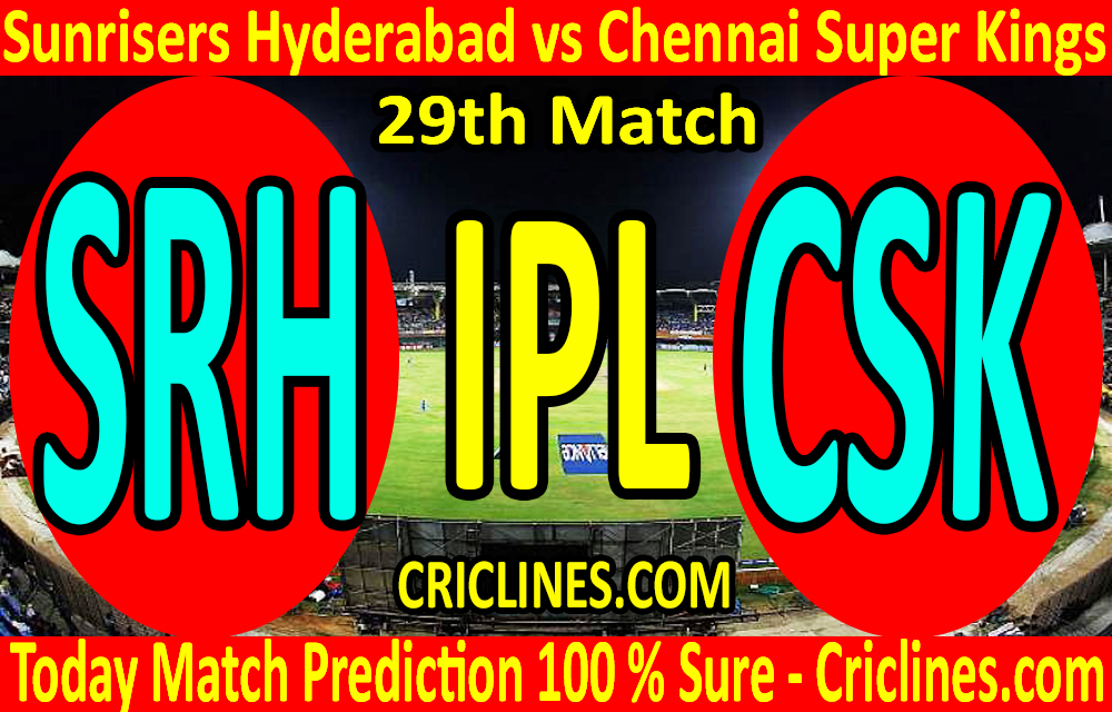 Today Match Prediction-Sunrisers Hyderabad vs Chennai Super Kings-IPL T20 2020-29th Match-Who Will Win