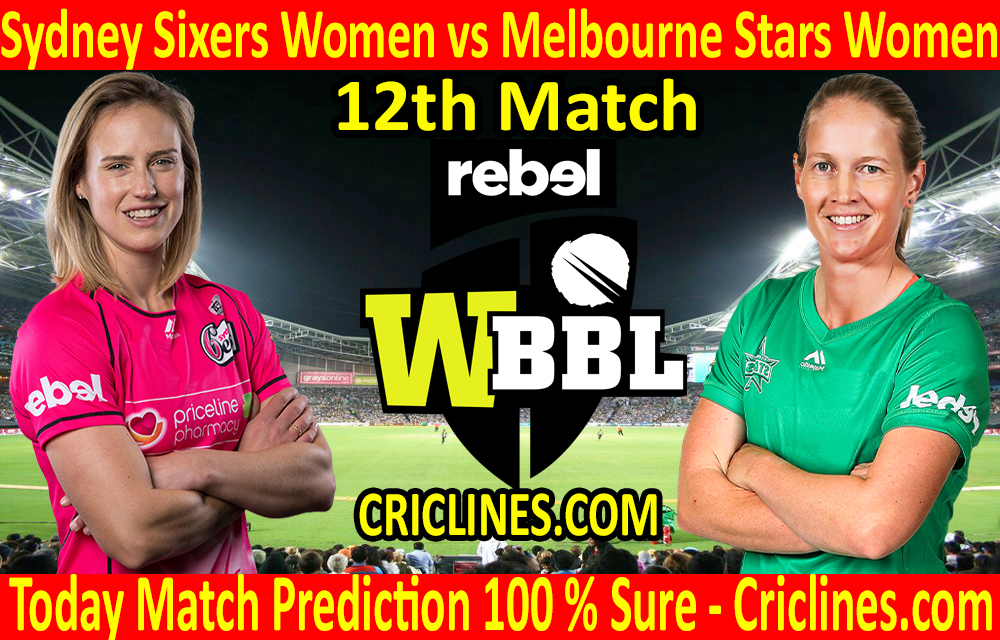 Today Match Prediction-Sydney Sixers Women vs Melbourne Stars Women-WBBL T20 2020-12th Match-Who Will Win